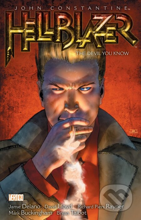 Kniha: Hellbrazer 2 (David Lloyd a Jamie Delano). DC Comics, 2012 Kniha: Hellbrazer 2 (David Lloyd a Jamie Delano). DC Comics, 2012