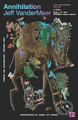 Kniha: Annihilation (Jeff VanderMeer). Fourth Estate, 2015 Kniha: Annihilation (Jeff VanderMeer). Fourth Estate, 2015