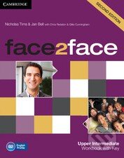 Kniha: Face2Face: Upper Intermediate - Workbook with Key (Chris Redston, Gillie Cunningham, Jan Bell a Nicholas Tims). Cambridge University Press, 2013 Kniha: Face2Face: Upper Intermediate - Workbook with Key (Chris Redston, Gillie Cunningham, Jan Bell a Nicholas Tims). Cambridge University Press, 2013