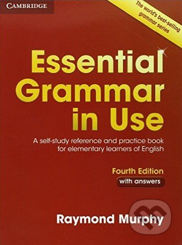 Kniha: Essential Grammar in Use (Raymond Murphy). Cambridge University Press, 2015 Kniha: Essential Grammar in Use (Raymond Murphy). Cambridge University Press, 2015