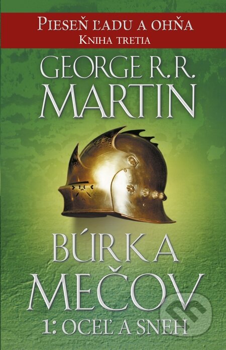 E-kniha: Búrka mečov 1: Oceľ a sneh (George R.R. Martin). Tatran, 2015 E-kniha: Búrka mečov 1: Oceľ a sneh (George R.R. Martin). Tatran, 2015