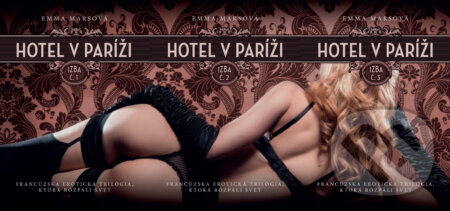 Kniha: Séria Hotel v Paríži (komplet) (Emma Mars). XYZ, 2015 Kniha: Séria Hotel v Paríži (komplet) (Emma Mars). XYZ, 2015