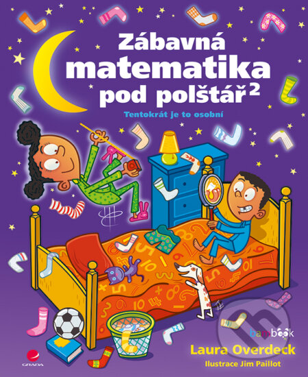 E-kniha: Zábavná matematika pod polštář 2 (Laura Overdeck). Grada, 2015 E-kniha: Zábavná matematika pod polštář 2 (Laura Overdeck). Grada, 2015