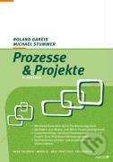 Prozesse und Projekte - Roland Gareis, Manzsche, 2007