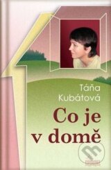 Kniha: Co je v domě (Táňa Kubátová). Pohodky, 2015 Kniha: Co je v domě (Táňa Kubátová). Pohodky, 2015