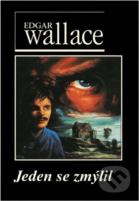 Kniha: Jeden se zmýlil (Edgar Wallace). Návrat, 1999 Kniha: Jeden se zmýlil (Edgar Wallace). Návrat, 1999