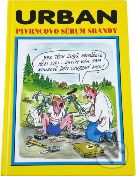 Kniha: Pivrncovo sérum srandy (Petr Urban). Jan Kohoutek, 2000 Kniha: Pivrncovo sérum srandy (Petr Urban). Jan Kohoutek, 2000