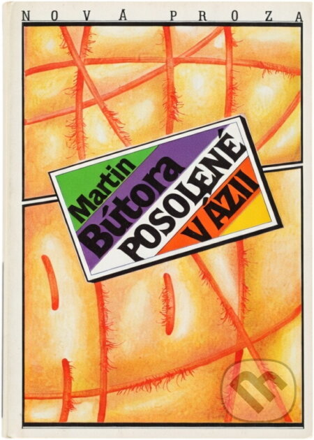 Kniha: Posolené v Ázii (Martin Bútora). Slovenský spisovateľ, 1990 Kniha: Posolené v Ázii (Martin Bútora). Slovenský spisovateľ, 1990