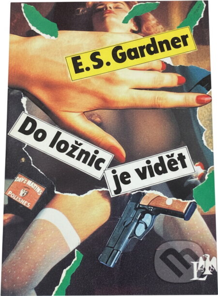 Kniha: Do ložnic je vidět (Erle Stanley Gardner). Orbis, 1969 Kniha: Do ložnic je vidět (Erle Stanley Gardner). Orbis, 1969