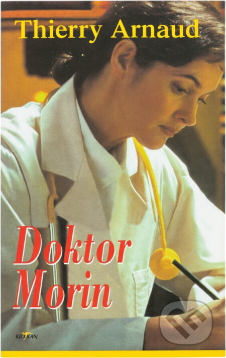 Kniha: Doktor Morin (Thierry Arnaud). Alpress, 1998 Kniha: Doktor Morin (Thierry Arnaud). Alpress, 1998