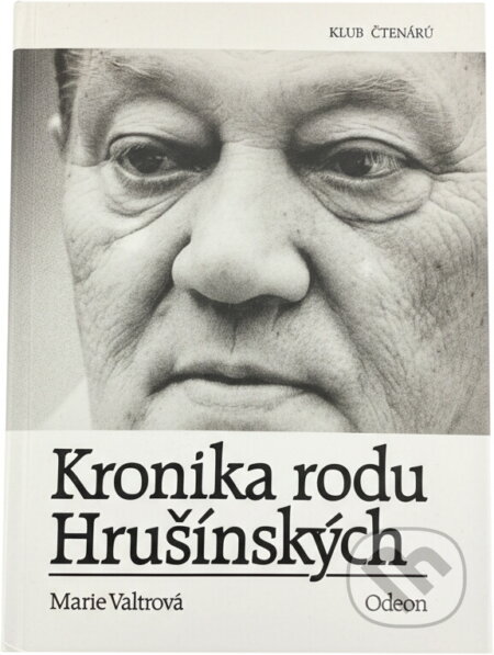 Kniha: Kronika rodu Hrušínských (Marie Valtrová). Odeon, 1994 Kniha: Kronika rodu Hrušínských (Marie Valtrová). Odeon, 1994