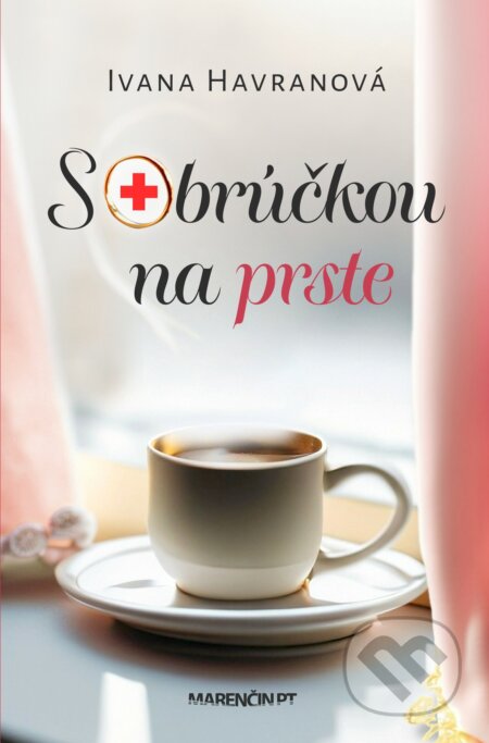 Kniha: S obrúčkou na prste (Ivana Havranová). Marenčin PT, 2023 Kniha: S obrúčkou na prste (Ivana Havranová). Marenčin PT, 2023