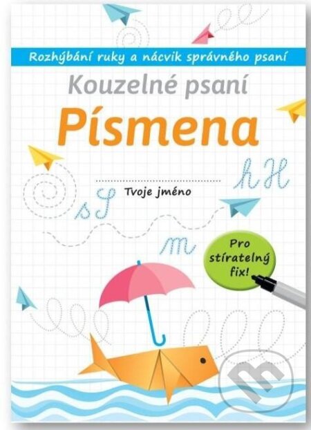Kniha: Kouzelné psaní - Písmena (Emil Gerginov). Svojtka&Co., 2023 Kniha: Kouzelné psaní - Písmena (Emil Gerginov). Svojtka&Co., 2023