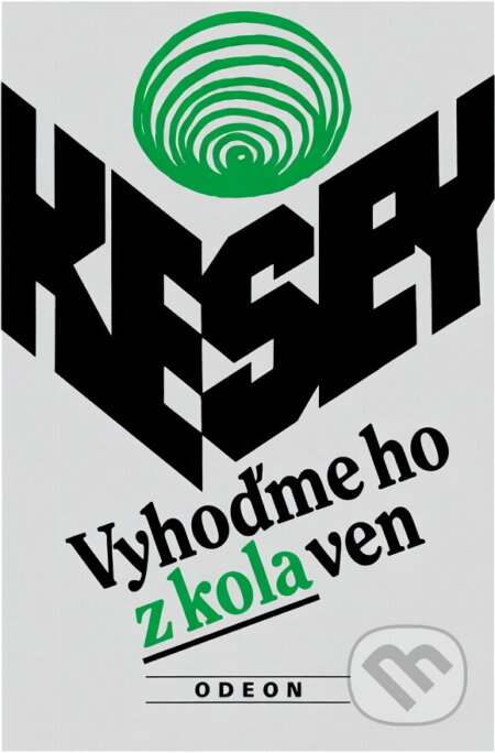 Kniha: Vyhoďme ho z kola ven (Ken Kesey). Knižní klub, 1979 Kniha: Vyhoďme ho z kola ven (Ken Kesey). Knižní klub, 1979