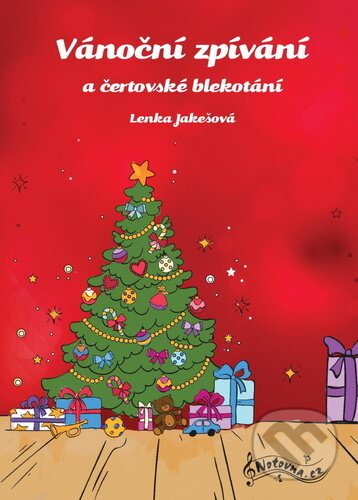 Kniha: Vánoční zpívání a čertovské blekotání (Lenka Jakešová). Notovna.cz, 2023 Kniha: Vánoční zpívání a čertovské blekotání (Lenka Jakešová). Notovna.cz, 2023