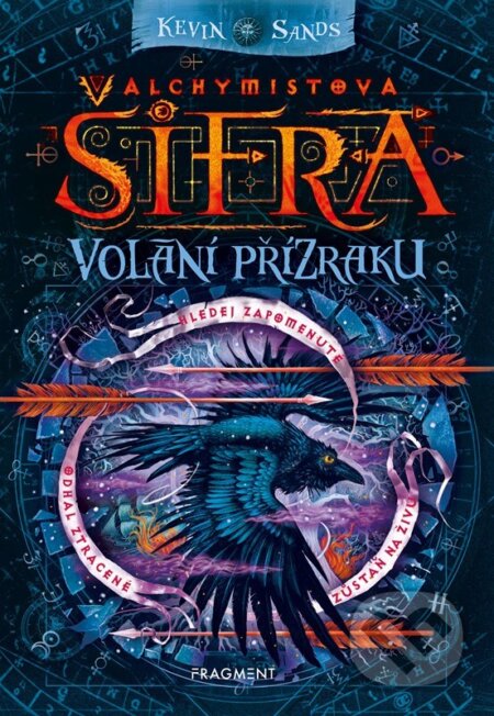 Kniha: Alchymistova šifra: Volání přízraku (Kevin Sands). Nakladatelství Fragment, 2023 Kniha: Alchymistova šifra: Volání přízraku (Kevin Sands). Nakladatelství Fragment, 2023