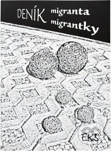 Kniha: Deník migranta - migrantky (Andrea Krchová a Hana Víznerová). , 2010 Kniha: Deník migranta - migrantky (Andrea Krchová a Hana Víznerová). , 2010