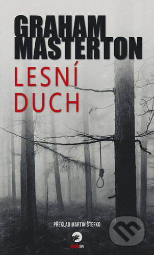 Kniha: Lesní duch (Graham Masterton), 2023 Kniha: Lesní duch (Graham Masterton), 2023