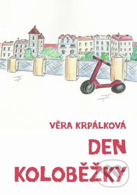 Den koloběžky - Věra Krpálková, E-knihy jedou