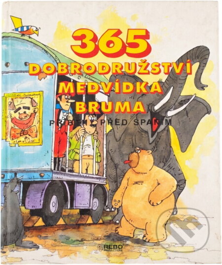 Kniha: 365 dobrodružství medvídka Bruma : příběhy před spaním (Maan Jansen). Rebo, 1995 Kniha: 365 dobrodružství medvídka Bruma : příběhy před spaním (Maan Jansen). Rebo, 1995