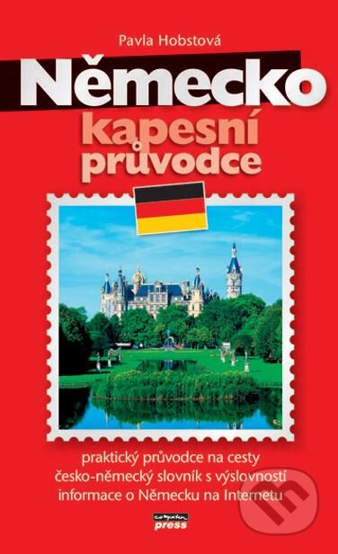 Kniha: Německo (Pavla Hobstová). Computer Press, 2006 Kniha: Německo (Pavla Hobstová). Computer Press, 2006