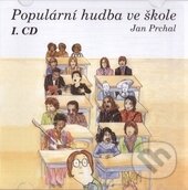 Hudobné CD: Populární hudba ve škole (Muzikservis). Muzikservis, 1998 Hudobné CD: Populární hudba ve škole (Muzikservis). Muzikservis, 1998