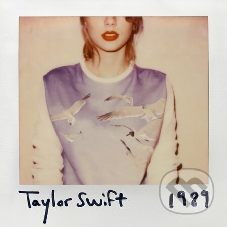 Hudobné CD: Taylor Swift: 1989 (Universal Music). Universal Music, 2015 Hudobné CD: Taylor Swift: 1989 (Universal Music). Universal Music, 2015