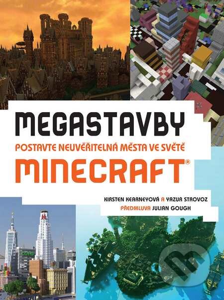 Kniha: Megastavby (Kirsten Kearney a Yazur Strovoz). Slovart CZ, 2015 Kniha: Megastavby (Kirsten Kearney a Yazur Strovoz). Slovart CZ, 2015