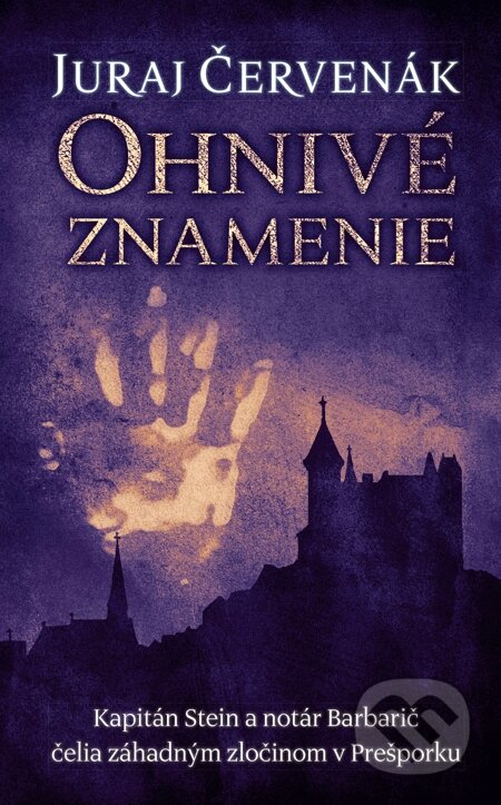 Ohnivé znamenie - Juraj Červenák, Slovart, 2015