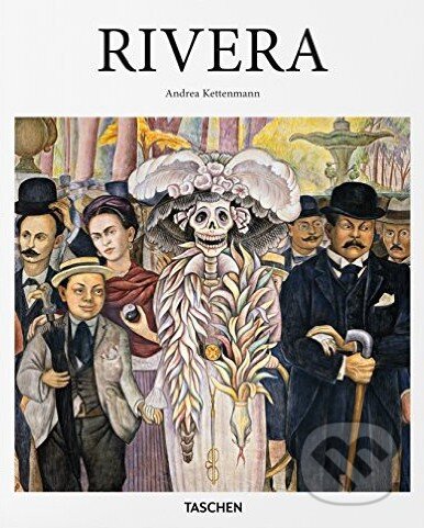 Kniha: Rivera (Andrea Kettenmann). Taschen, 2015 Kniha: Rivera (Andrea Kettenmann). Taschen, 2015