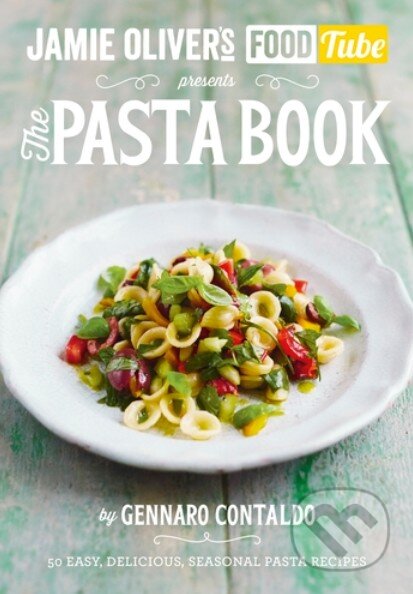 Kniha: Jamie Olivers Food Tube (Gennaro Contaldo). Penguin Books, 2015 Kniha: Jamie Olivers Food Tube (Gennaro Contaldo). Penguin Books, 2015