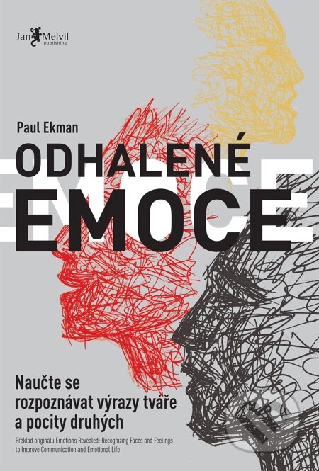 E-kniha: Odhalené emoce (Paul Ekman). Jan Melvil publishing, 2015 E-kniha: Odhalené emoce (Paul Ekman). Jan Melvil publishing, 2015