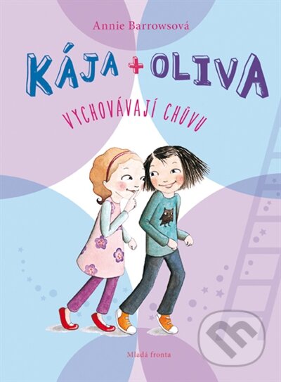 Kniha: Kája + Oliva (Kniha 3) (Annie Barrows). Mladá fronta, 2015 Kniha: Kája + Oliva (Kniha 3) (Annie Barrows). Mladá fronta, 2015