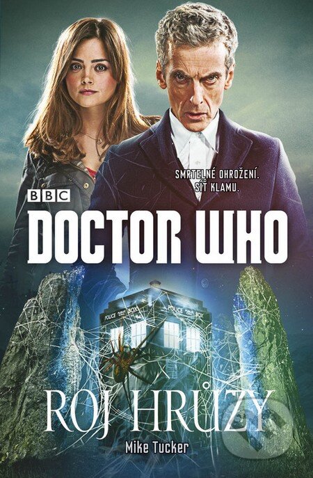 Doctor Who: Roj hrůzy - Mike Tucker, Jota, 2016