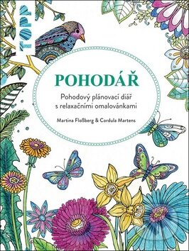 Pohodář - Martina Floßdorf, Cordula Martens, Bookmedia, 2015