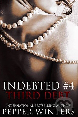 Third Debt - Pepper Winters, Createspace, 2015