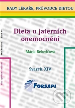 Kniha: Dieta u jaterních onemocnění (Mária Belovičová). Forsapi, 2015 Kniha: Dieta u jaterních onemocnění (Mária Belovičová). Forsapi, 2015