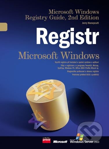 Kniha: Registr Microsoft Windows (Jerry Honeycutt). Computer Press, 2007 Kniha: Registr Microsoft Windows (Jerry Honeycutt). Computer Press, 2007