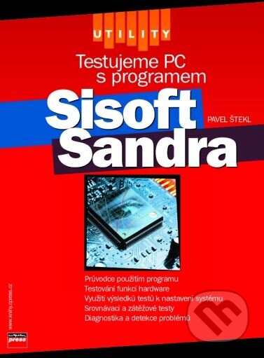 Kniha: Testujeme PC s programem Sisoft Sandra (Pavel Štekl). Computer Press, 2003 Kniha: Testujeme PC s programem Sisoft Sandra (Pavel Štekl). Computer Press, 2003