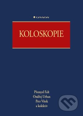 Kniha: Koloskopie (Ondřej Urban, Petr Vítek, Přemysl Falt a kolektiv). Grada, 2015 Kniha: Koloskopie (Ondřej Urban, Petr Vítek, Přemysl Falt a kolektiv). Grada, 2015