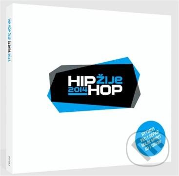 Hudobné CD: HIP HOP ŽIJE 2014 (Hudobné albumy). Hudobné albumy, 2015 Hudobné CD: HIP HOP ŽIJE 2014 (Hudobné albumy). Hudobné albumy, 2015