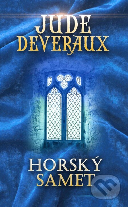 E-kniha: Horský samet (Jude Deveraux). Baronet, 2015 E-kniha: Horský samet (Jude Deveraux). Baronet, 2015