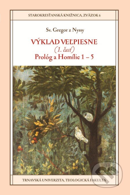 Kniha: Výklad Veľpiesne (1. časť) (Gregor z Nyssy). Dobrá kniha, Teologická fakulta Trnavskej univerzity, 2015 Kniha: Výklad Veľpiesne (1. časť) (Gregor z Nyssy). Dobrá kniha, Teologická fakulta Trnavskej univerzity, 2015