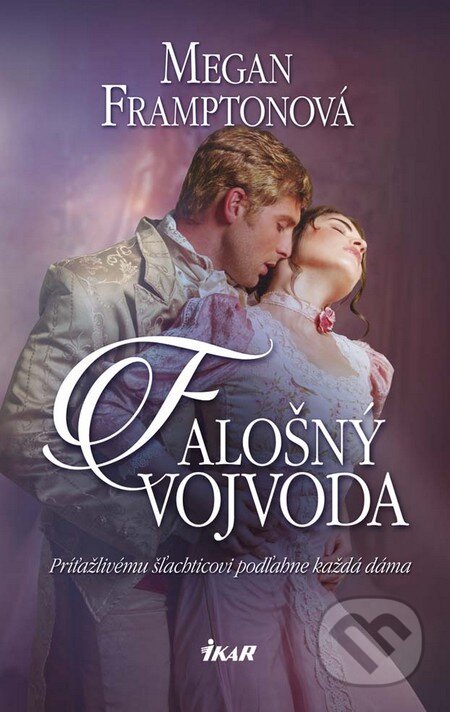Kniha: Falošný vojvoda (Megan Frampton). Ikar, 2016 Kniha: Falošný vojvoda (Megan Frampton). Ikar, 2016