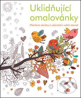 Kniha: Uklidňujícií omalovánky (Edice knihy Omega). Edice knihy Omega, 2015 Kniha: Uklidňujícií omalovánky (Edice knihy Omega). Edice knihy Omega, 2015