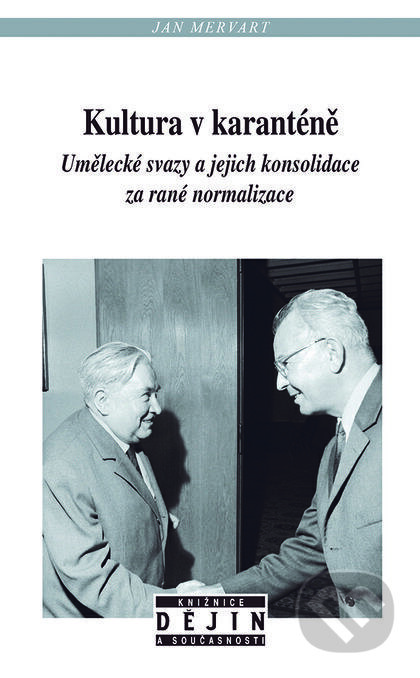 Kniha: Kultura v karanténě (Jan Mervart). Nakladatelství Lidové noviny, 2015 Kniha: Kultura v karanténě (Jan Mervart). Nakladatelství Lidové noviny, 2015