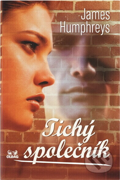 Kniha: Tichý společník (James Humphreys). OLDAG, 2003 Kniha: Tichý společník (James Humphreys). OLDAG, 2003