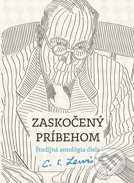 Kniha: Zaskočený príbehom (C.S. Lewis a Marek Markuš). Porta Libri, 2023 Kniha: Zaskočený príbehom (C.S. Lewis a Marek Markuš). Porta Libri, 2023