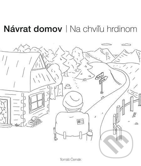E-kniha: Návrat domov (Tomáš Černák). Tomáš Černák E-kniha: Návrat domov (Tomáš Černák). Tomáš Černák
