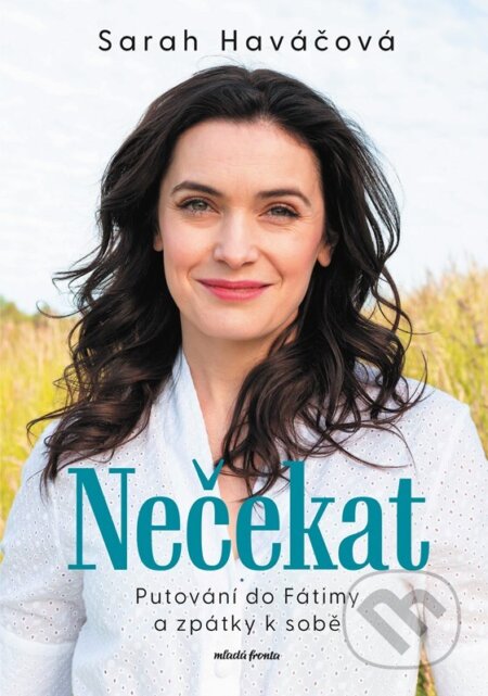 Kniha: Nečekat (Sarah Haváčová). Mladá fronta, 2023 Kniha: Nečekat (Sarah Haváčová). Mladá fronta, 2023